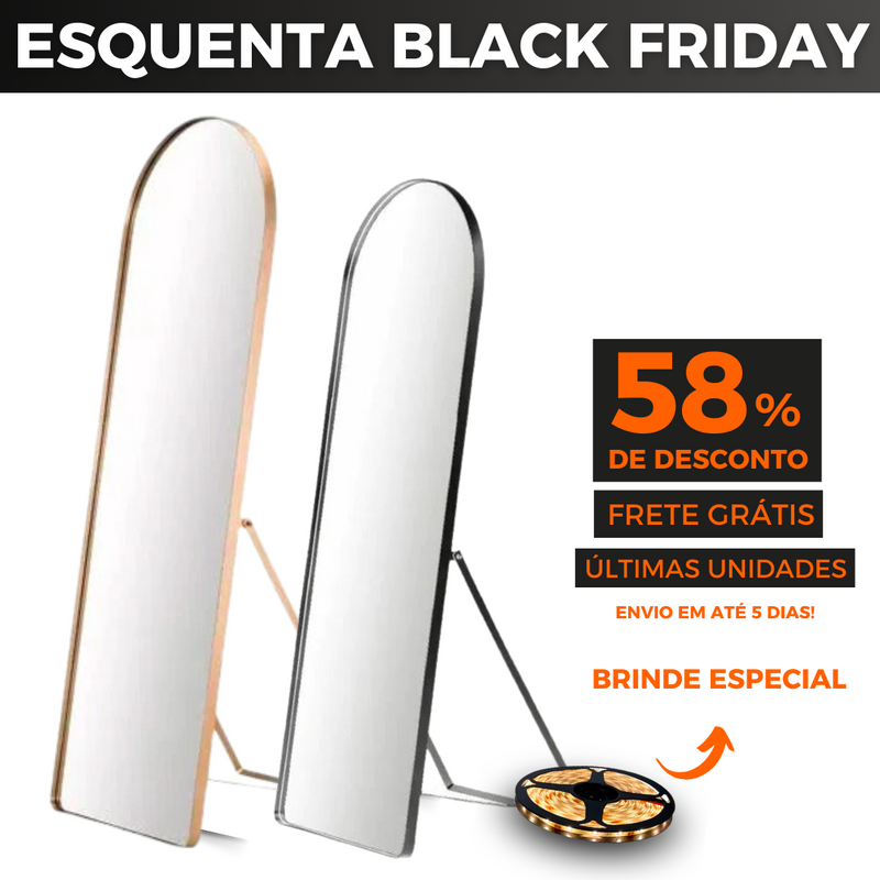 [ESQUENTA BLACK] Espelho Oval Base Reta Apoio Chão + [FITA DE LED BRINDE]